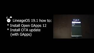 Install google apps Open GApps 12 on LineageOS 191 and install OTA preserving GApps AB device [upl. by Harlen]