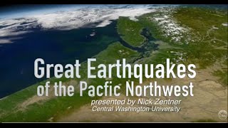 Great Earthquakes of the Pacific Northwest [upl. by Calvina]