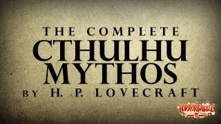 The Complete Cthulhu Mythos by H P Lovecraft [upl. by Kennett]