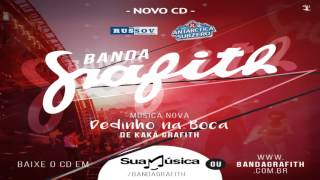 Banda Grafith  CD Promocional Verão 2016 DedinhoNaBoca [upl. by Drahnreb]