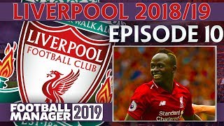 LIVERPOOL  PART 10  TOURNAMENT BATTLES  FOOTBALL MANAGER 2019 [upl. by Nilrah86]