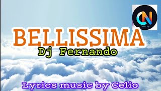 Bellissima by DJ Fernando official lyrics [upl. by Perni]