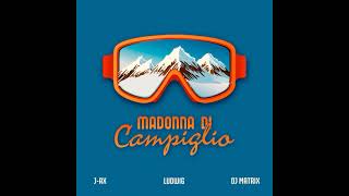 Madonna di Campiglio feat J AX [upl. by Engeddi]