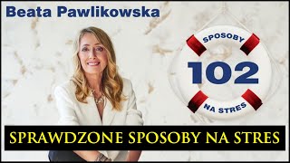 STRES AudioBook MP3  Beata Pawlikowska  102 sprawdzone sposoby na stres [upl. by Sueddaht]