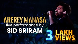 Arerey Manasa  Sid Sriram Live In Concert  Hyderabad  Red FM Telugu [upl. by Arobed563]