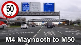 Dash Cam Ireland  M4 Motorway From Maynooth to the M50 [upl. by Dadivitan]