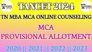 TANCET 2024  MCA PROVISIONAL ALLOTMENT 202020212022 2023TN MBA MCA COUNSELINGtalkingtamila [upl. by Airotnahs969]