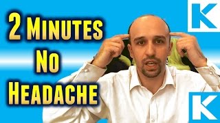 How To Get Rid Of Headache Or Migraine In 2 Minutes Or Less [upl. by Oderfliw]