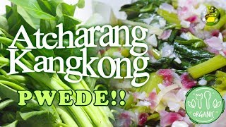 CRUNCHY and SWEET Atcharang Kangkong  Pickled [upl. by Aticnemrac]