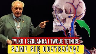 Rosyjski lekarz Tylko TEN środek oczyszcza tętnice z blaszek i skrzepów w 10 dni [upl. by Anniken]