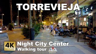 Night Torrevieja City Center  Walking tour  August 12  Spain  Costa Blanca 4k 60 fps [upl. by Llirpa692]