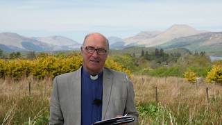 Love One Another from KilmaronockGartocharn Parish Church Sunday 10th May 2020 [upl. by Zillah323]