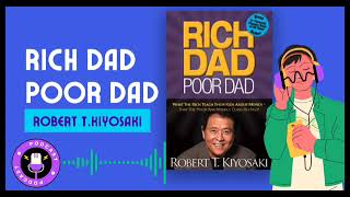 Rich Dad Poor Dad Part 1 Audiobook Podcast  Secrets to Wealth [upl. by Daria321]