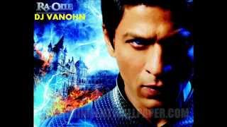 Criminal  Ra One DJ VANOHN [upl. by Ajet]