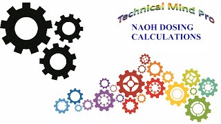 NAOH Dosing Calculation Sodium hydro oxide dosing NAOH dosing  PH Booster [upl. by Nairahcaz]