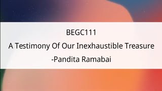 A Testimony Of Our Inexhaustible Treasure by Pandita Ramabai  Complete lecture  Notes [upl. by Ipoillak]