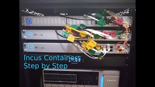 Incus Containers Step by Step [upl. by Assir]