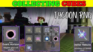 Collecting Cubes Stellar Nebula Event Horizon Technosphere etc In Tycoon RNG [upl. by Auhsohey]