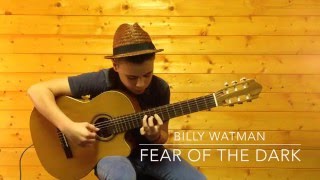 Billy Watman  quotFear Of The Darkquot Iron Maiden Acoustic  Classical Flamenco Guitar [upl. by Sorvats910]