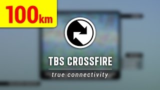 TBS Crossfire  100km RANGE TEST  UHF CONTROL LINK [upl. by Nonnair]