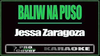 Baliw na puso  Jessa Zaragoza KARAOKE [upl. by Spillar165]