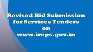 Revised Bid Submission Process for Services Tenders on IREPS [upl. by Shererd]