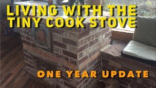 Living with the Tiny Cook Stove One Year Update [upl. by Thalia]