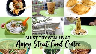 Amoy Street Food Centre – 15 Amazing Stalls [upl. by Weyermann]