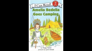 Amelia Bedelia Goes Camping [upl. by Mclaughlin]