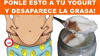 Agregue estos ingredientes al yogur y la grasa de tu vientre desparecerá en 3 días sin Dieta [upl. by Palladin]