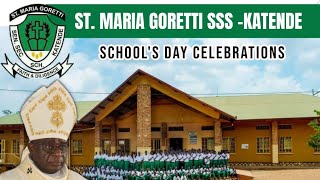 St Maria Goretti SSS Katende Schools Day Celebrations  21stJuly2024 [upl. by Aisatan]