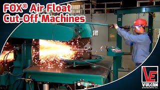 Fox® Air Float CutOff Machines [upl. by Eiger611]