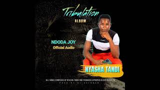 Nyasha Tandi  Ndoda joy Tribulation Album [upl. by Marr]