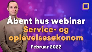 Service og oplevelsesøkonom  Åbent hus  online på Cphbusiness  Februar 2022 [upl. by Leuams]