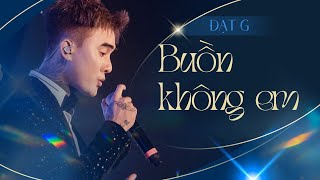 Đạt G  Buồn Không Em  Live at DearOcean DatGMusic [upl. by Angelika633]