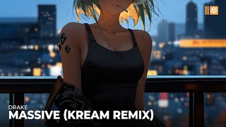 Drake  Massive KREAM Remix [upl. by Stromberg]