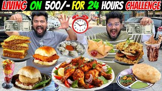 Living on Rs 500 for 24 HOURS Challenge with a Twist😱 FOOD CHALLENGE INDIA🔥 [upl. by Ettevram]