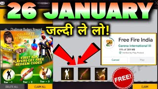 26 January🇮🇳  Free Fire India Free Rewards 🤩  free fire redeem code l🔥  Free Fire Update Events 🤩 [upl. by Onaireves24]