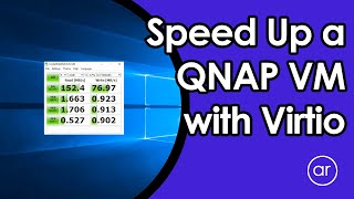 How to Improve Performance of a QNAP VM Using Virtio Drivers [upl. by Abey]