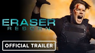 Eraser Reborn  Exclusive Official Trailer 2022 Dominic Sherwood Jacky Lai [upl. by Edgerton]