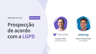 WEBINAR Prospecção de acordo com a LGPD [upl. by Stefan]