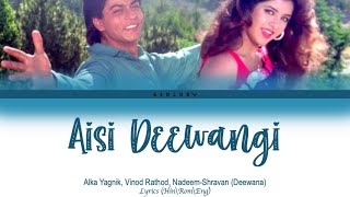 Aisi Deewangi  Deewana full song with lyrics in hindi english and romanised [upl. by Neyu]