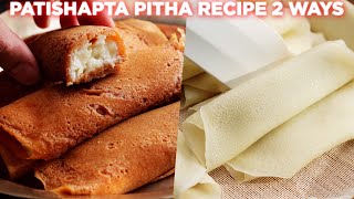 The perfect patishapta pitha recipe 2 ways [upl. by Anisamoht534]