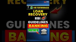 LOAN RECOVERY  RBI guidelines  rbinewguidelines recoveryagent loansettlement settlement [upl. by Darryn]