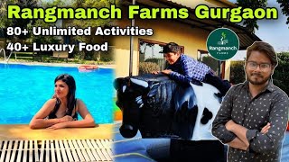 Rangmanch farms gurgaon ticket price  Rangmanch farms gurgaon  all activities food amp night stay [upl. by Nnahs780]