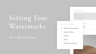 Setting Up Your Watermark  PicTime Tutorial [upl. by Arracahs]