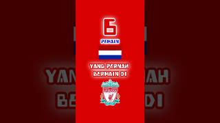 6 pemain Belanda yang pernah bermain di Liverpool belanda Netherlands liverpool [upl. by Davon]