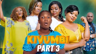 Kivumbi Part 3 Full movie [upl. by Namso848]