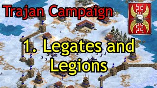 1 Legates and Legions  Trajan Campaign  AoE2 DE Return of Rome [upl. by Niatsirk]