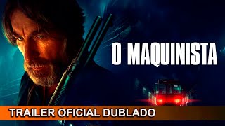 O Maquinista 2022 Trailer Oficial Dublado [upl. by Orihakat755]